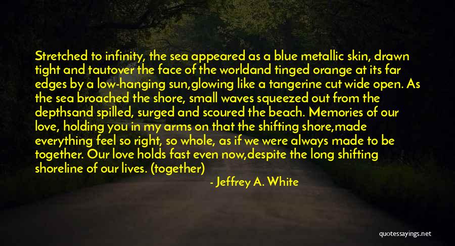 Tangerine Quotes By Jeffrey A. White Tangerine Quotes By Jeffrey A. White