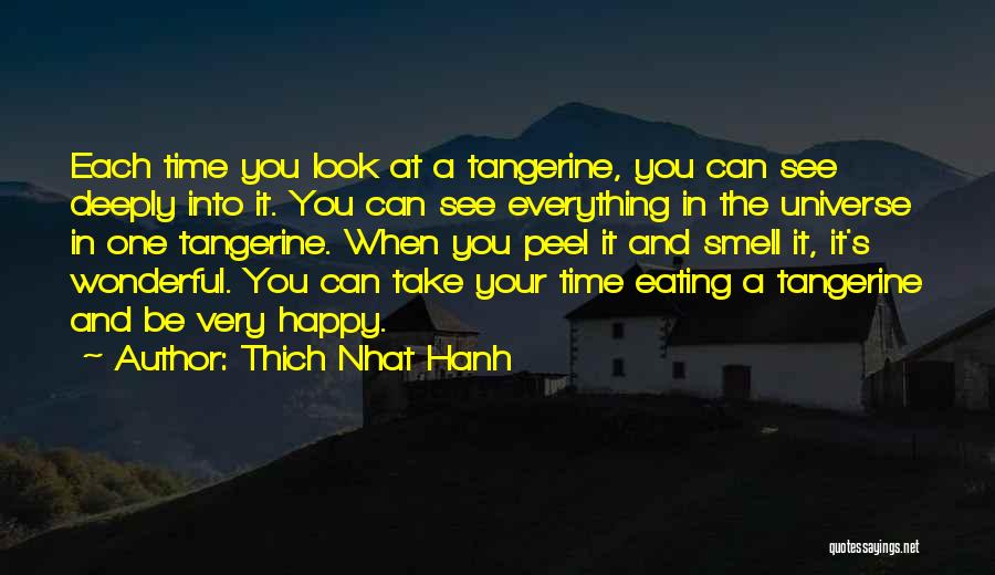 Tangerine Quotes By Thich Nhat Hanh