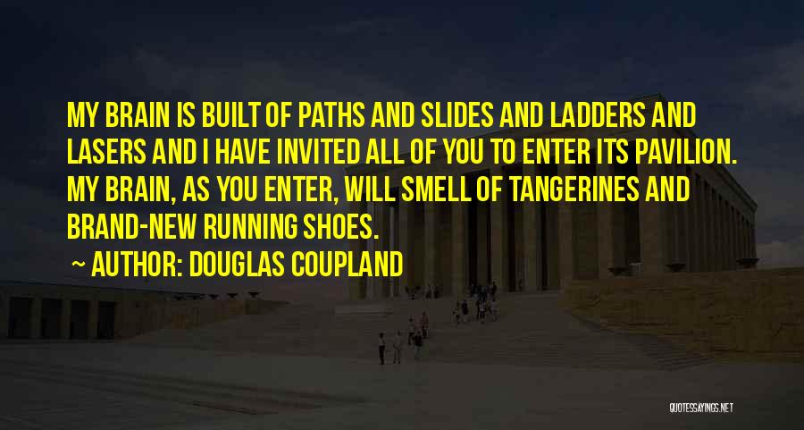 Tangerines Quotes By Douglas Coupland