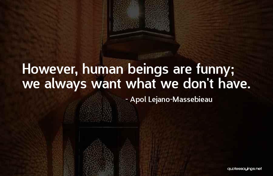 Tangguh Lng Quotes By Apol Lejano-Massebieau Tangguh Lng Quotes By Apol Lejano-Massebieau