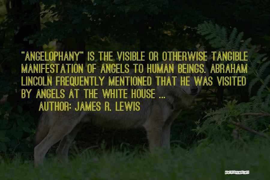 Tangible Quotes By James R. Lewis