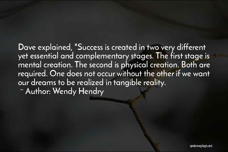 Tangible Quotes By Wendy Hendry