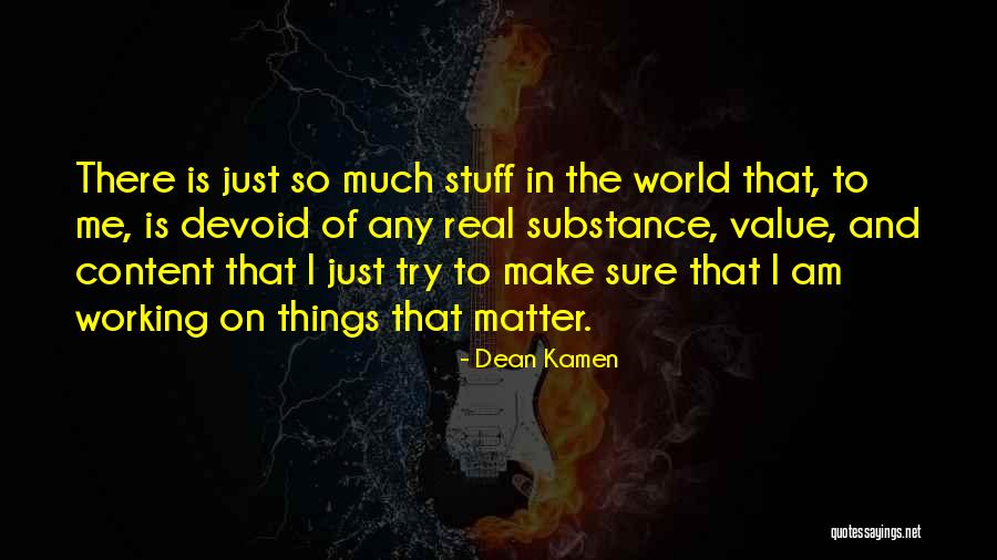 Tangibles Quotes By Dean Kamen Tangibles Quotes By Dean Kamen