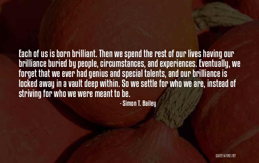 Tangie Strain Quotes By Simon T. Bailey Tangie Strain Quotes By Simon T. Bailey