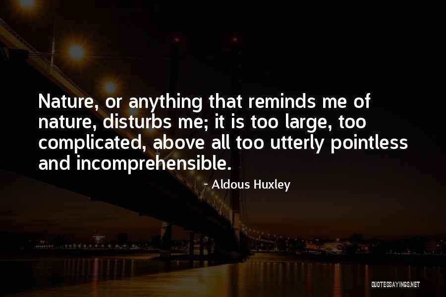 Tangirala Prasad Quotes By Aldous Huxley Tangirala Prasad Quotes By Aldous Huxley