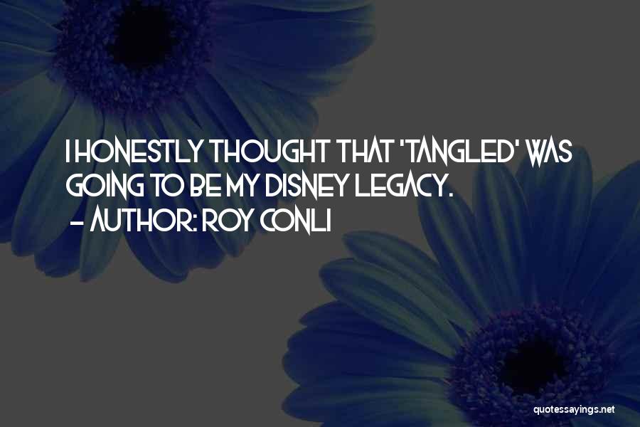 Tangled Quotes By Roy Conli