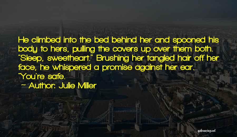 Tangled Up Quotes By Julie Miller