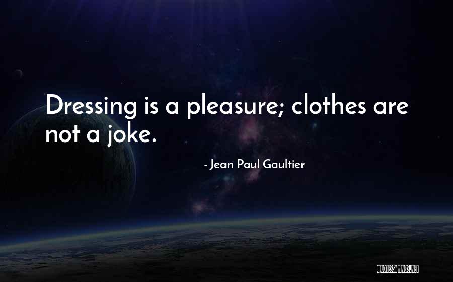 Tangleroot Pet Quotes By Jean Paul Gaultier Tangleroot Pet Quotes By Jean Paul Gaultier