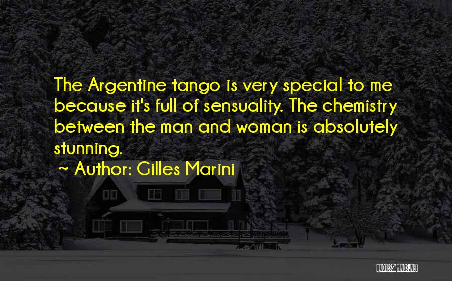 Tango Argentine Quotes By Gilles Marini