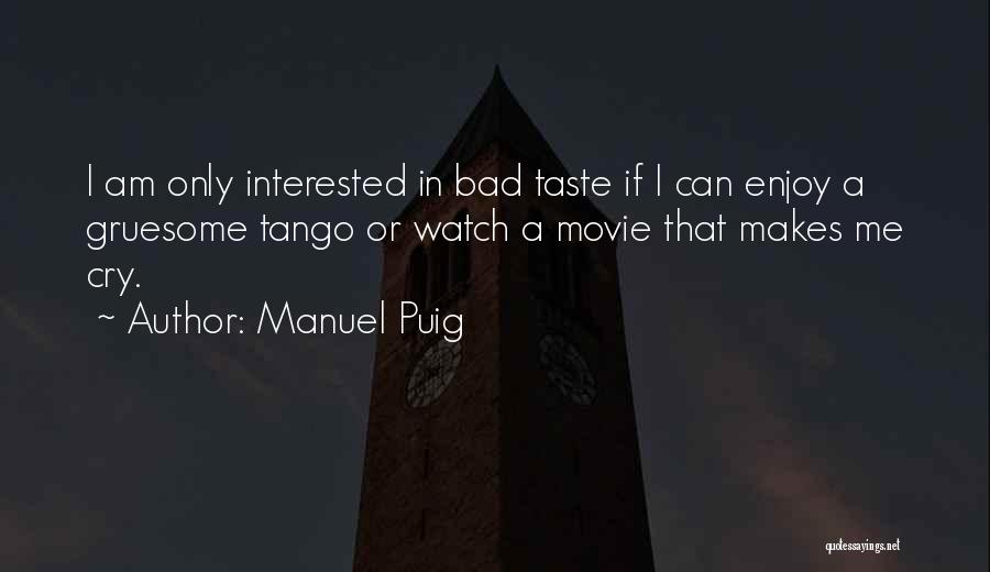 Tango Quotes By Manuel Puig