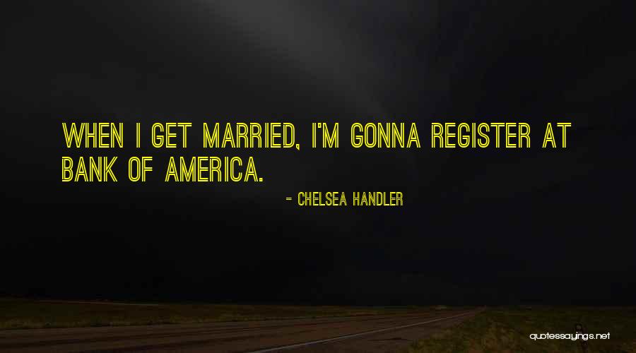Tangoren Ibrahim Quotes By Chelsea Handler Tangoren Ibrahim Quotes By Chelsea Handler