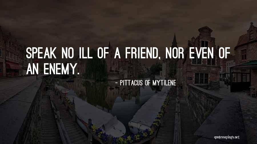 Tangs Pacific Bistro Quotes By Pittacus Of Mytilene Tangs Pacific Bistro Quotes By Pittacus Of Mytilene