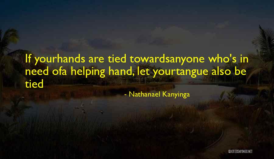 Tangue Quotes By Nathanael Kanyinga Tangue Quotes By Nathanael Kanyinga