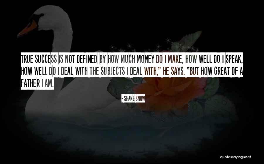 Tangue Quotes By Shane Snow Tangue Quotes By Shane Snow