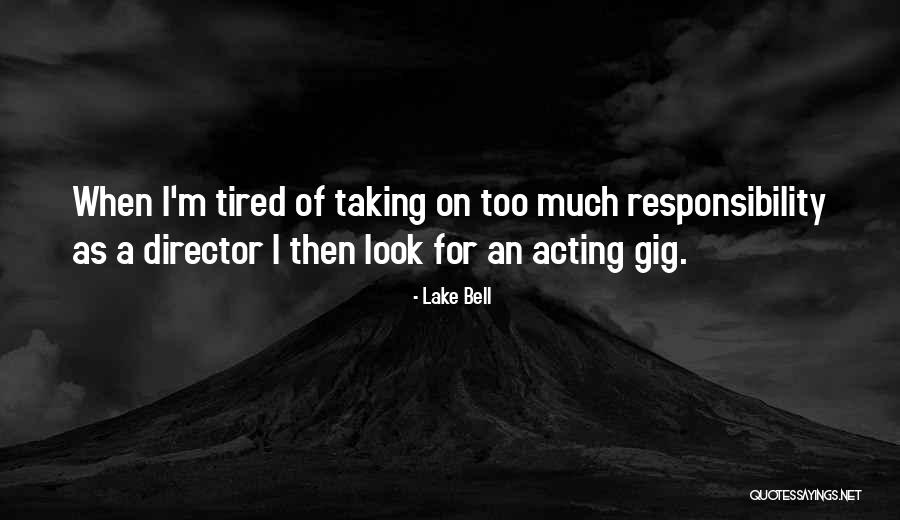 Tanguita Quotes By Lake Bell Tanguita Quotes By Lake Bell