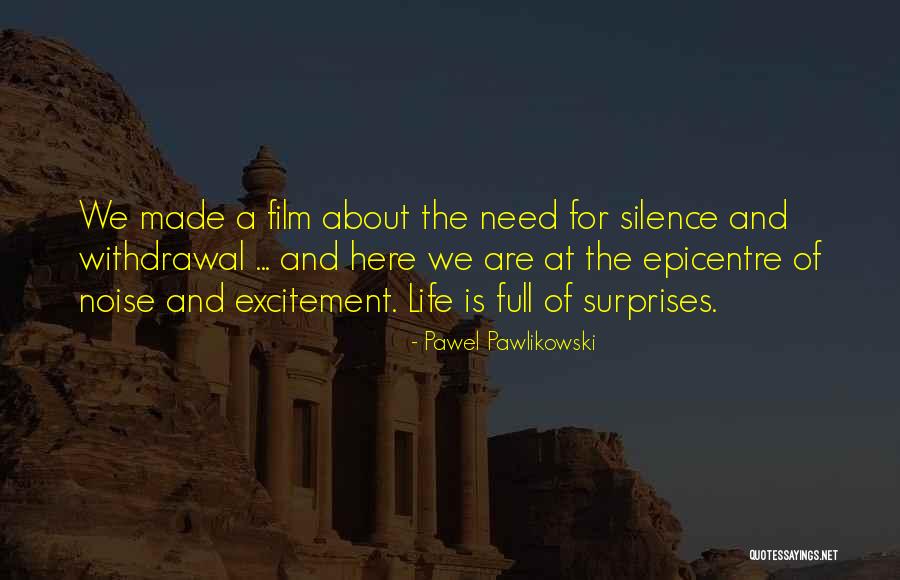 Tangun Men Quotes By Pawel Pawlikowski Tangun Men Quotes By Pawel Pawlikowski