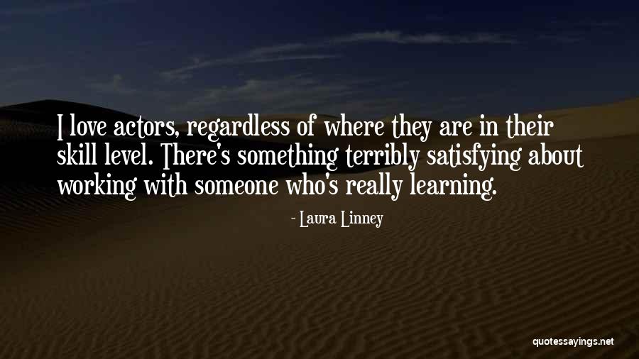 Tangye Steam Quotes By Laura Linney Tangye Steam Quotes By Laura Linney