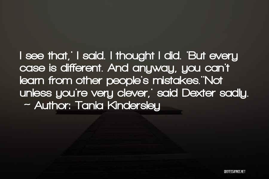 Tania Kindersley Quotes 176069