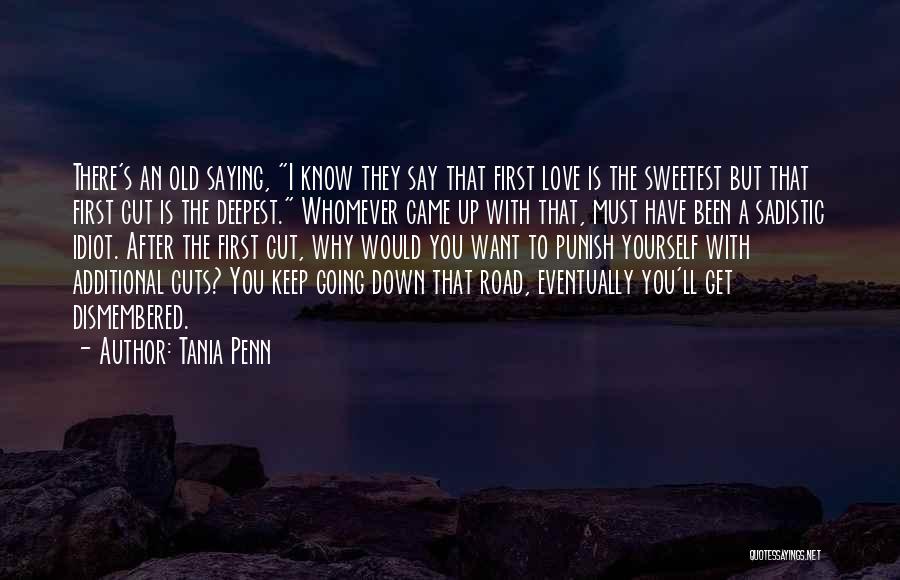 Tania Penn Quotes 1229158