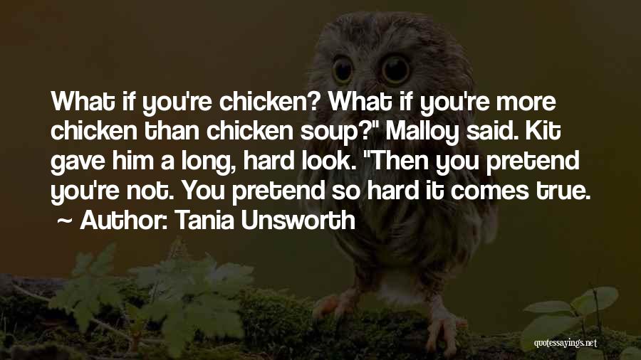 Tania Unsworth Quotes 1468784