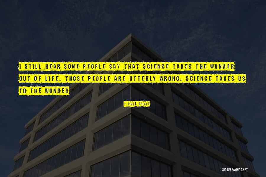 Taniguchi Kenji Quotes By Phil Plait Taniguchi Kenji Quotes By Phil Plait