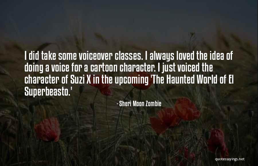 Taniguchi Kenji Quotes By Sheri Moon Zombie Taniguchi Kenji Quotes By Sheri Moon Zombie
