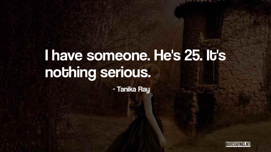 Tanika Ray Quotes 1116590