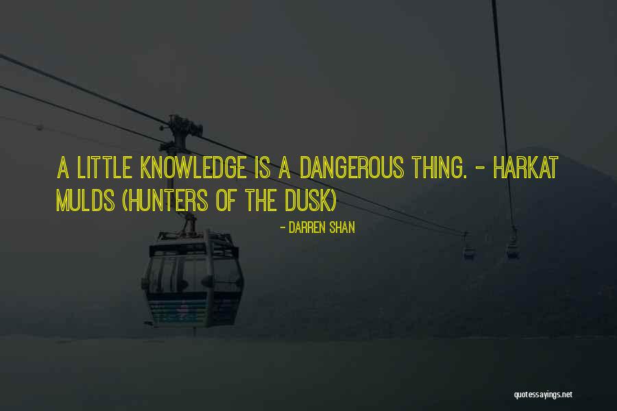 Tanikala Quotes By Darren Shan Tanikala Quotes By Darren Shan
