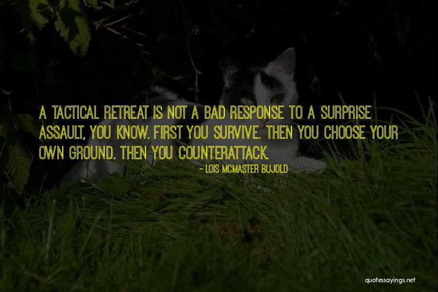 Tanikalang Quotes By Lois McMaster Bujold Tanikalang Quotes By Lois McMaster Bujold