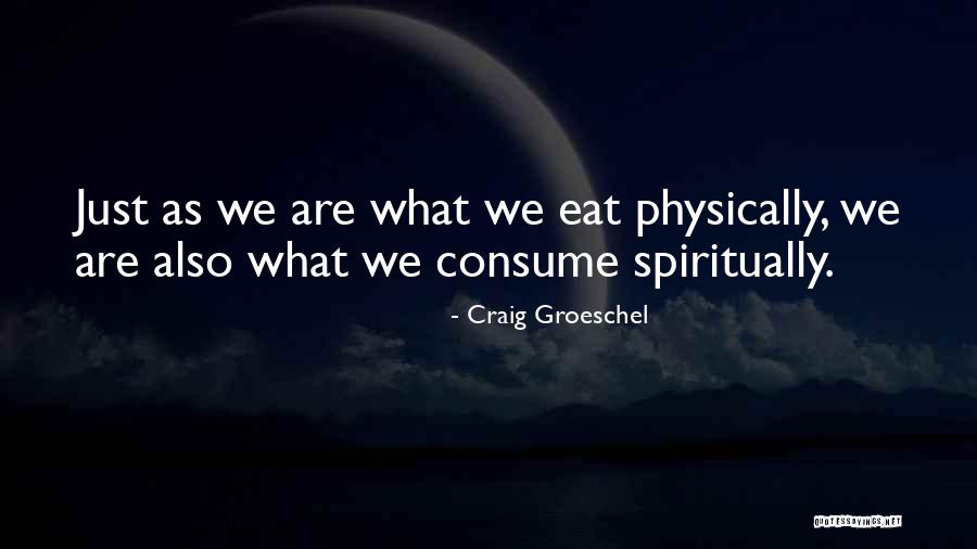 Tanikella Idaho Quotes By Craig Groeschel Tanikella Idaho Quotes By Craig Groeschel