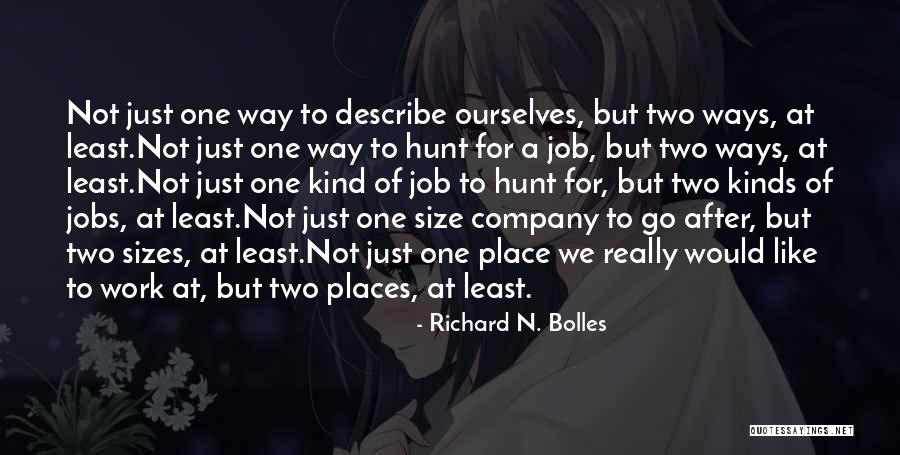 Tanikella Idaho Quotes By Richard N. Bolles Tanikella Idaho Quotes By Richard N. Bolles