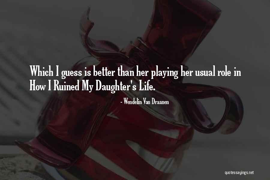 Tanikella Idaho Quotes By Wendelin Van Draanen Tanikella Idaho Quotes By Wendelin Van Draanen