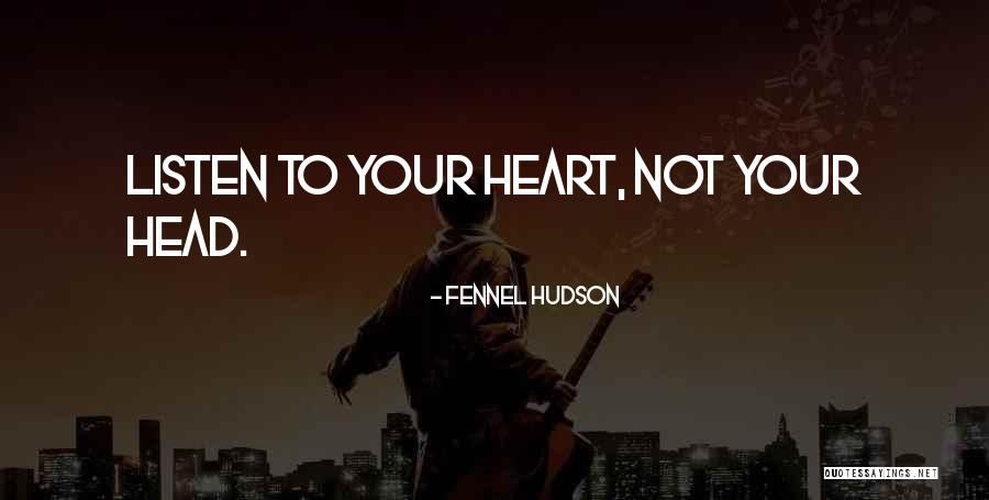 Tanila Narrainsawmy Quotes By Fennel Hudson Tanila Narrainsawmy Quotes By Fennel Hudson