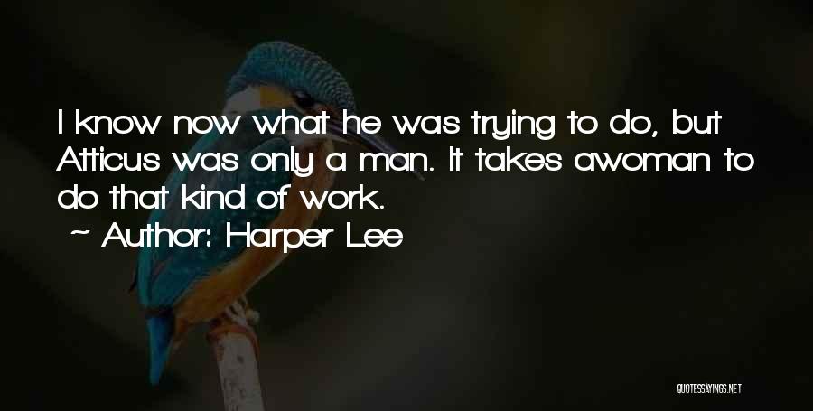 Tanimoto Shigemi Quotes By Harper Lee