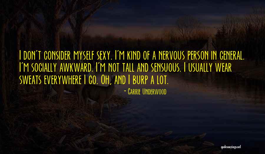 Taninoplastia Quotes By Carrie Underwood Taninoplastia Quotes By Carrie Underwood