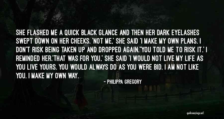 Tanise Underbelly Quotes By Philippa Gregory