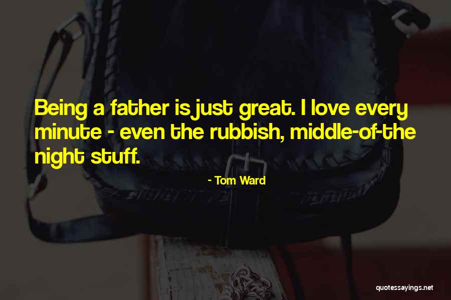 Tanishas Mother Quotes By Tom Ward Tanishas Mother Quotes By Tom Ward