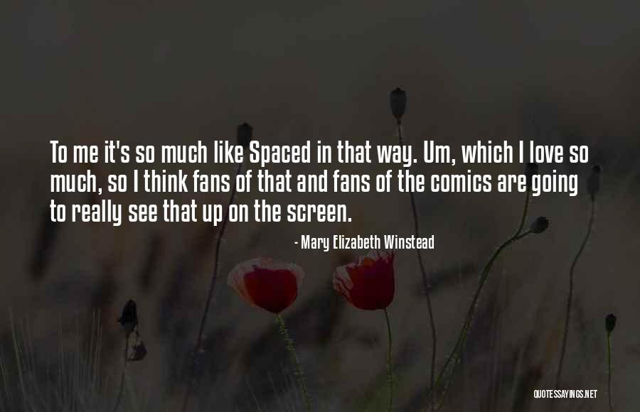 Tanith First And Only Quotes By Mary Elizabeth Winstead Tanith First And Only Quotes By Mary Elizabeth Winstead