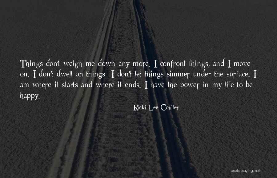 Tanith First And Only Quotes By Ricki-Lee Coulter Tanith First And Only Quotes By Ricki-Lee Coulter