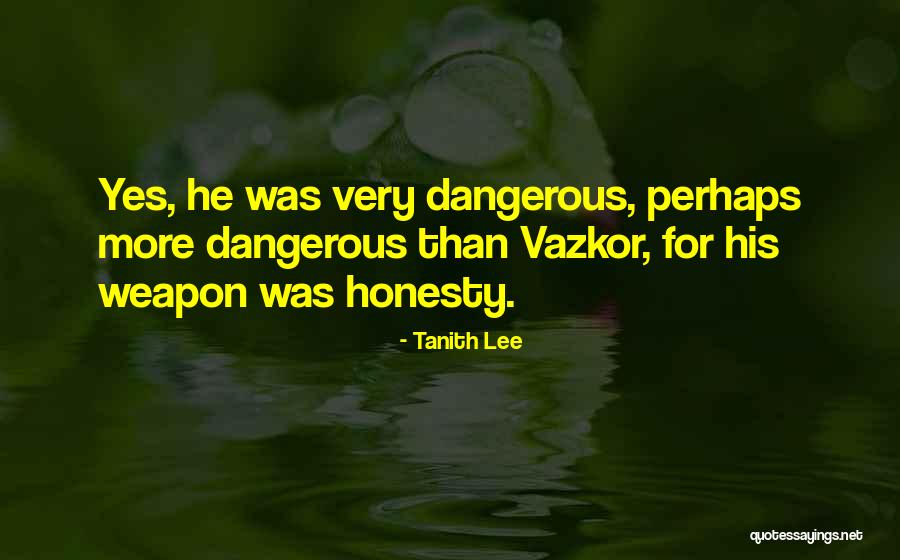 Tanith Lee Quotes 1138497