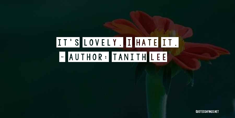 Tanith Lee Quotes 1192380