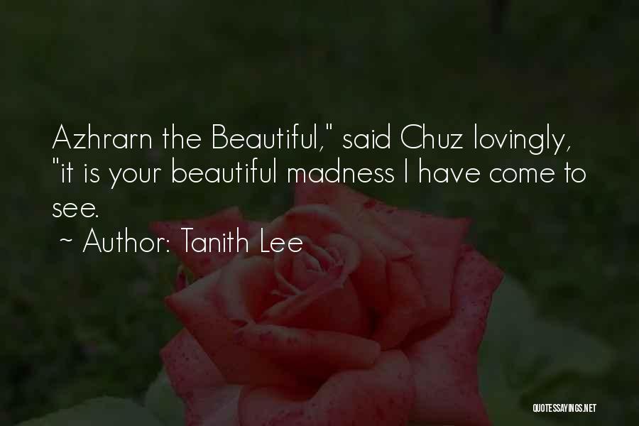 Tanith Lee Quotes 1306228