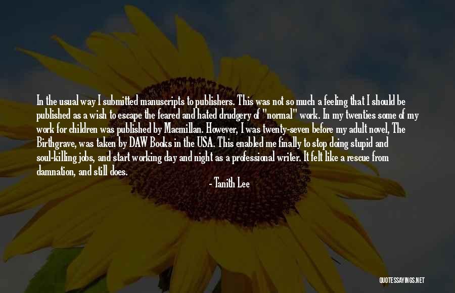 Tanith Lee Quotes 1343320 Tanith Lee Quotes 1343320