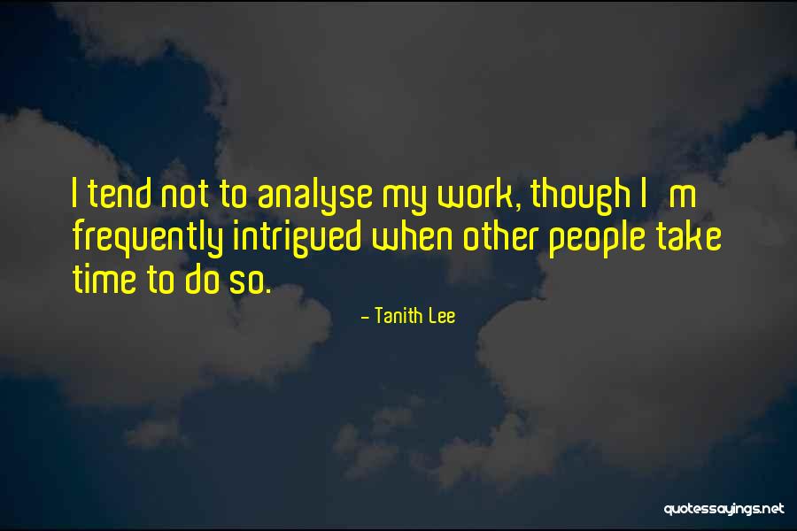 Tanith Lee Quotes 1456361