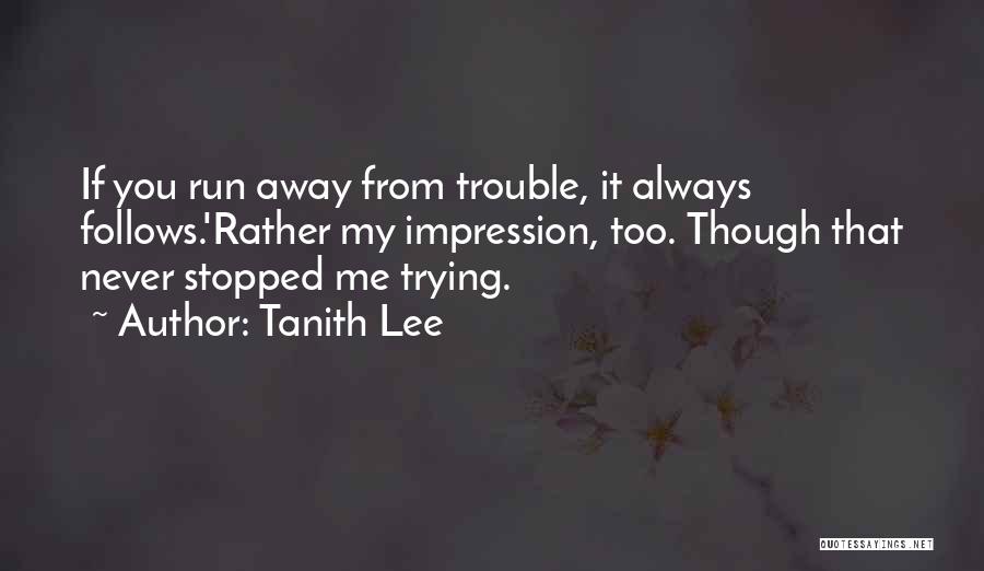 Tanith Lee Quotes 178328