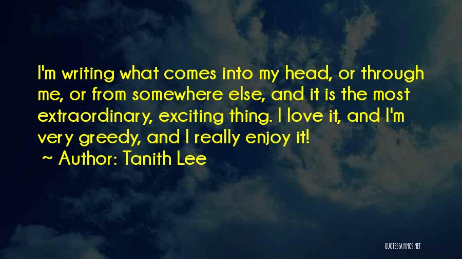 Tanith Lee Quotes 1910089