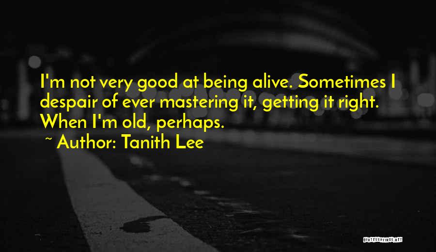 Tanith Lee Quotes 2037379