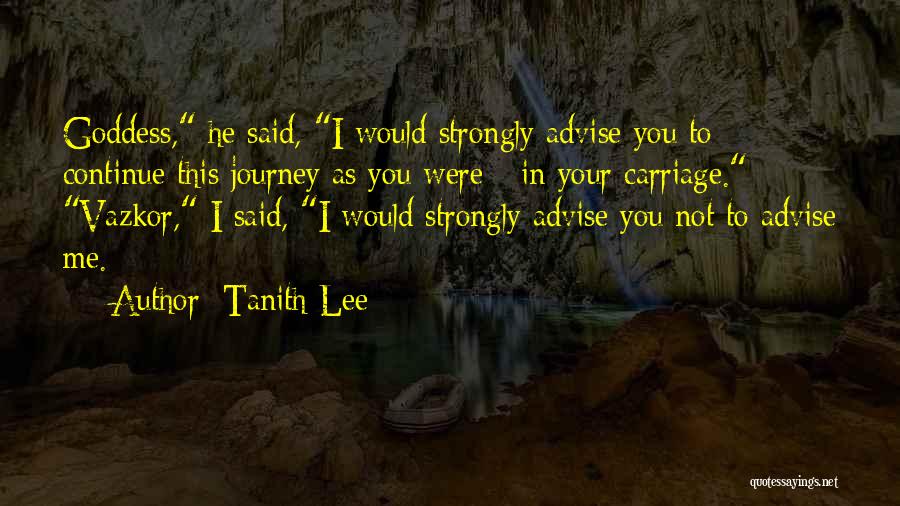 Tanith Lee Quotes 347737