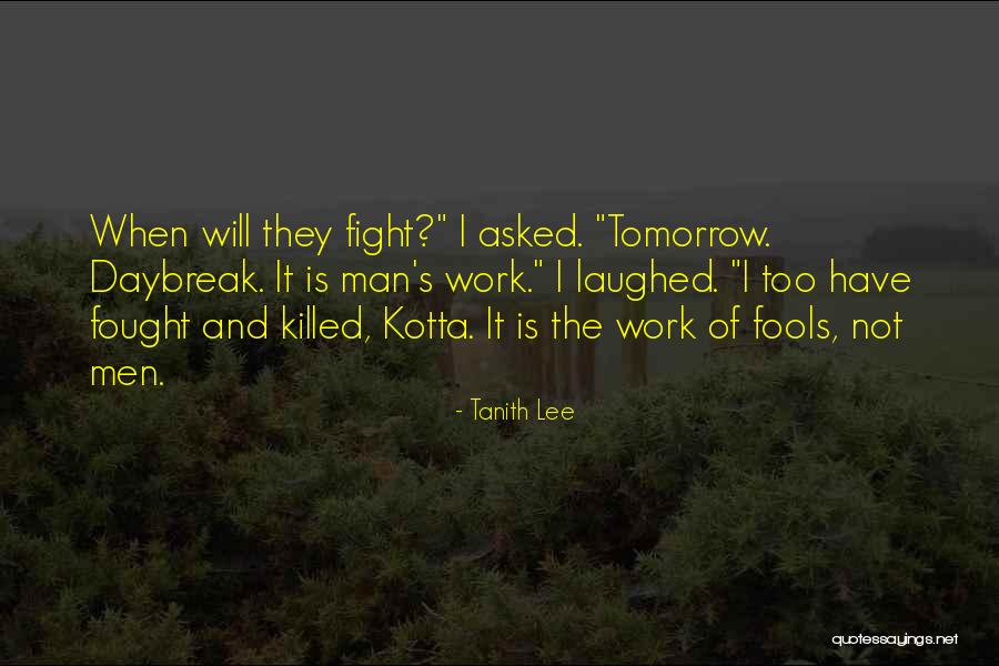 Tanith Lee Quotes 730851 Tanith Lee Quotes 730851