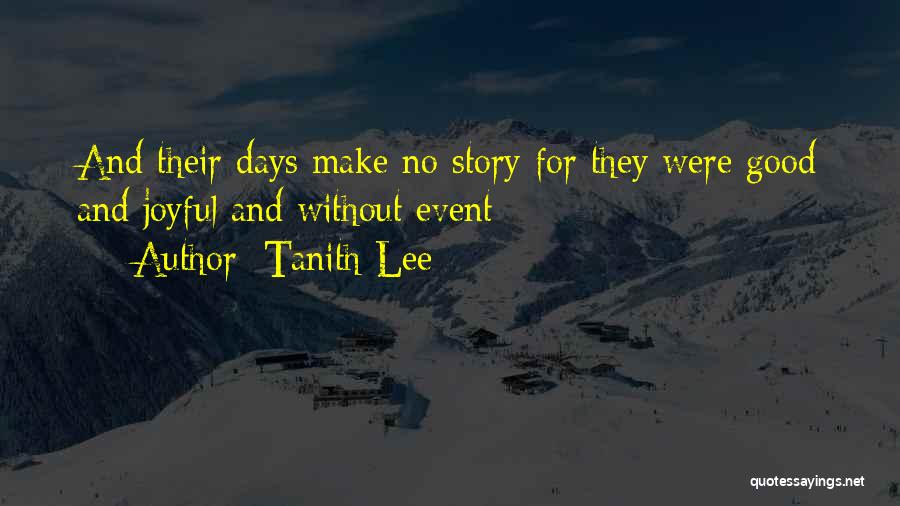 Tanith Lee Quotes 812667